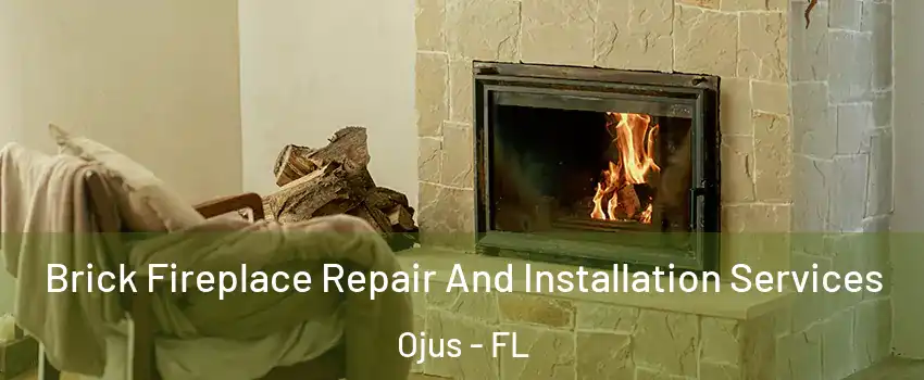  Brick Fireplace Repair And Installation Services Ojus - FL