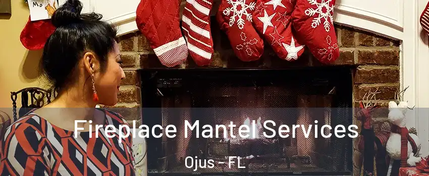  Fireplace Mantel Services Ojus - FL